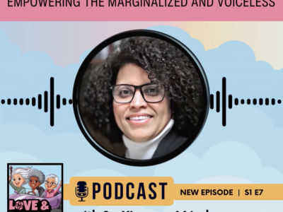 DSC Executive Director, Xiomara Hernández talks with Love & Speak Truth Podcast